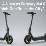 Xiaomi 4 Ultra vs Segway MAX G2 Which One Rules the City