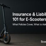 Insurance & Liability 101 for E-Scooters